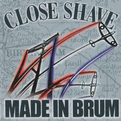 Close Shave : Made in Brum